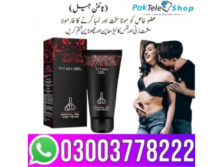 Titan Gel Made In Russia in Pakistan - 03003778222